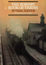 The Hornby Book Of Trains - 25 Year Edition